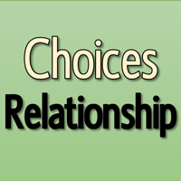 Choices-Relationship